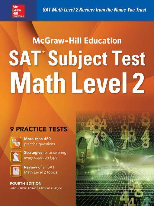 Title details for McGraw-Hill Education SAT Subject Test Math Level 2 4th Ed. by John J. Diehl - Available